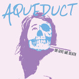 Aqueduct - Or Give Me Death ((CD))