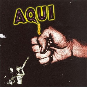 Aqui - The First Trip Out ((CD))