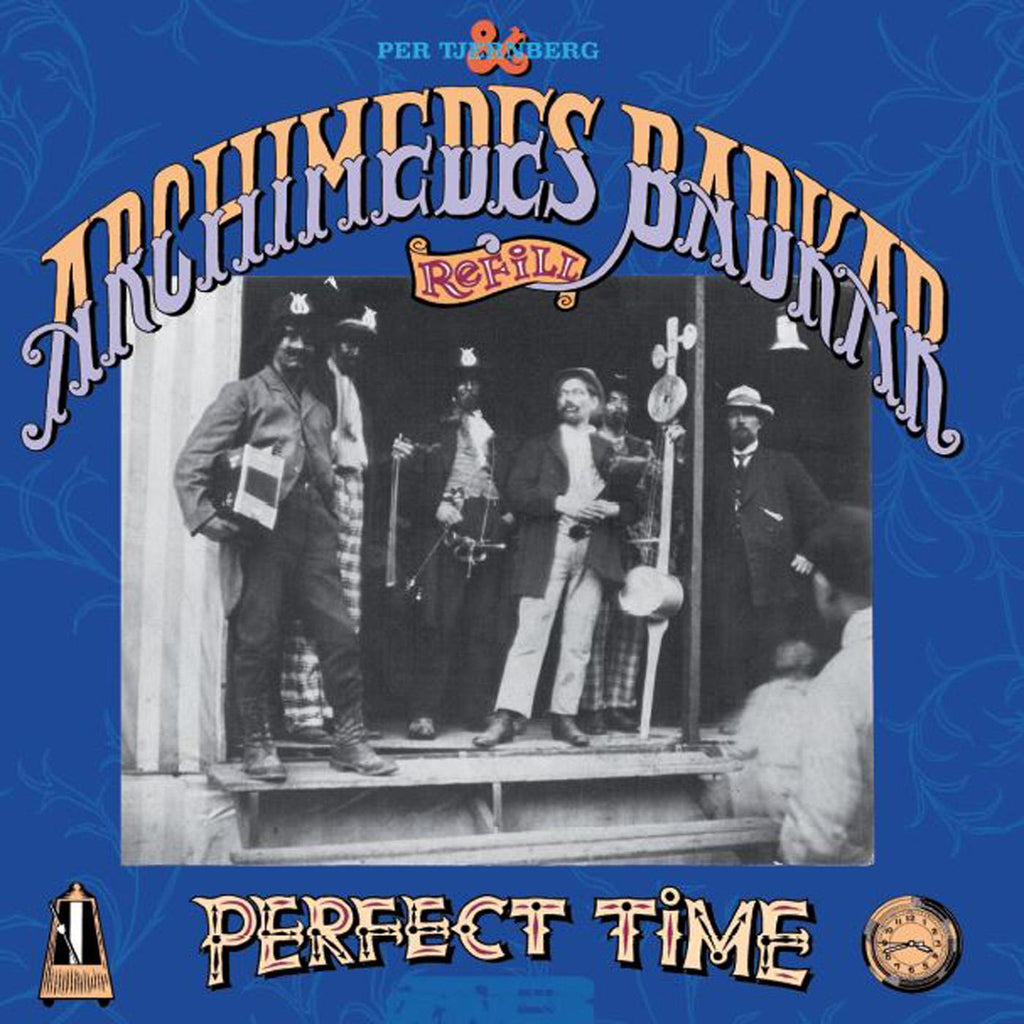 Archimedes Badkar - Perfect time ((CD))