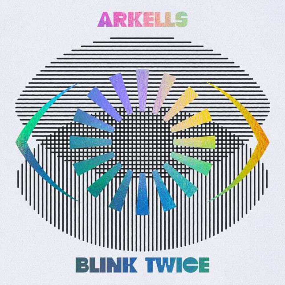 Arkells - Blink Twice [Deluxe 2 LP] ((Vinyl))