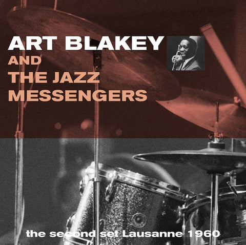 Art Blakey And The Jazz Messengers - Second Set Lausanne 1960 ((Vinyl))