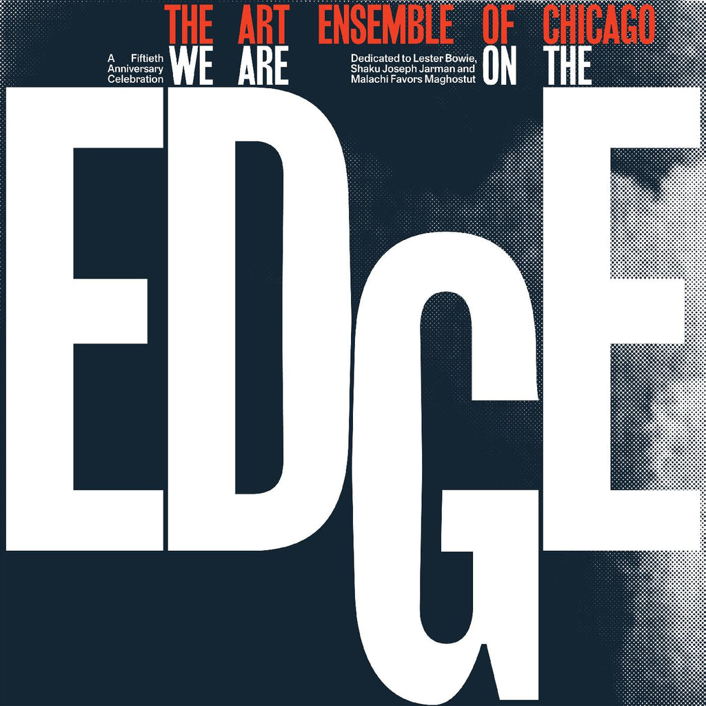 Art Ensemble Of Chicago - We Are On The Edge ((Vinyl))