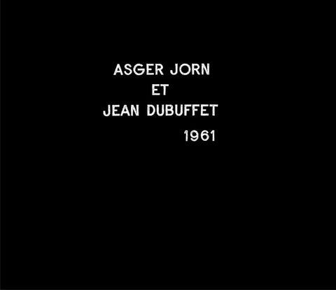 ASGER JORN & JEAN DUBUFFET - Musique Phenomenale ((CD))