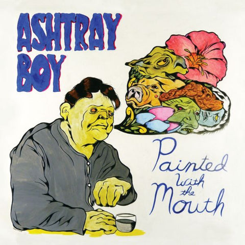 Ashtray Boy - Painted With The Mouth ((CD))