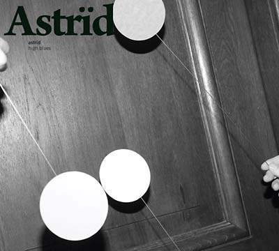 ASTRID - High Blues ((CD))