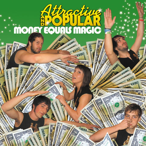 Attractive And Popular - Money Equals Magic ((CD))