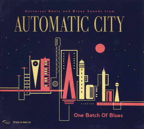 AUTOMATIC CITY - One Batch Of Blues ((CD))