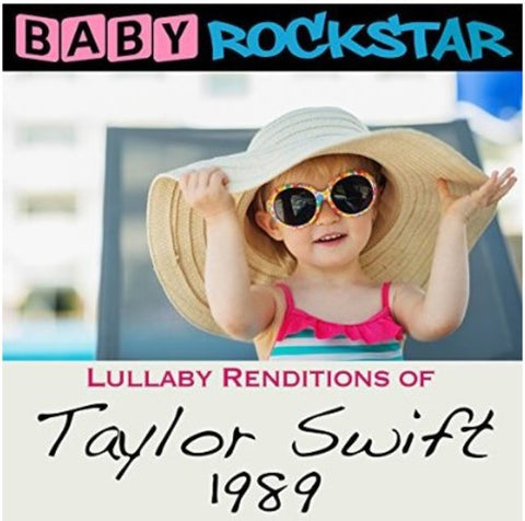 Baby Rockstar - Lullaby Renditions of Taylor Swift: 1989 ((CD))