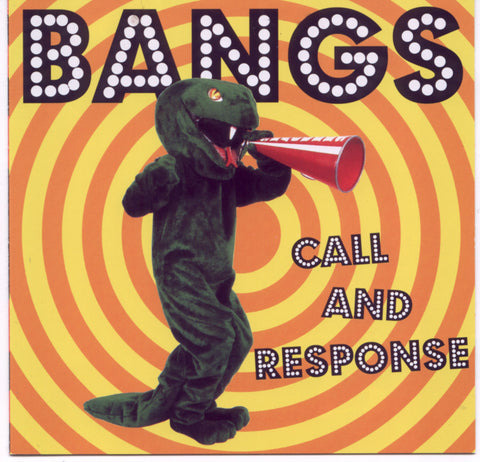 Bangs - Call and Response ((CD))