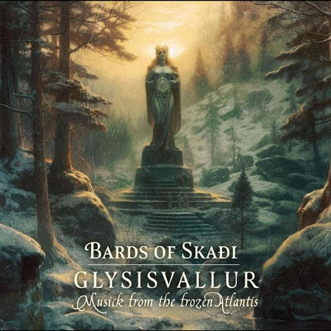 Bards of Skai - Glysisvallur: Musick from the frozen Atlantis ((CD))
