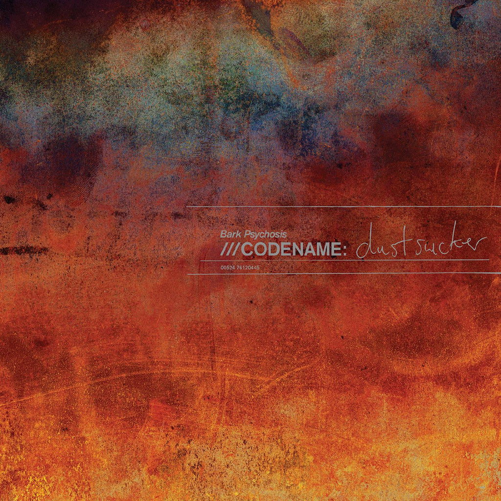 Bark Psychosis - Codename: Dustsucker ((CD))