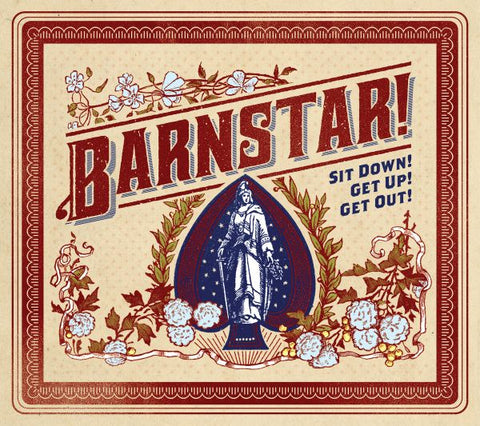 Barnstar! - Sit Down! Get Up! Get Out! ((CD))