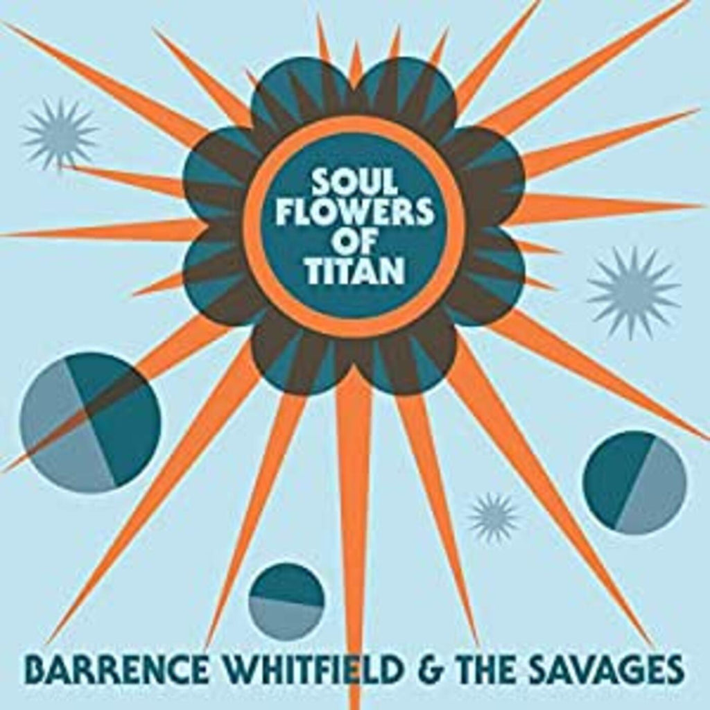 Barrence & Savages Whitfield - Soul Flowers Of Titan ((Vinyl))