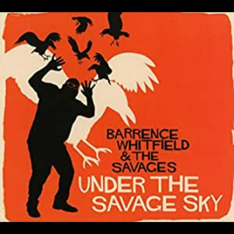 Barrence & Savages Whitfield - Under The Savage Sky ((CD))