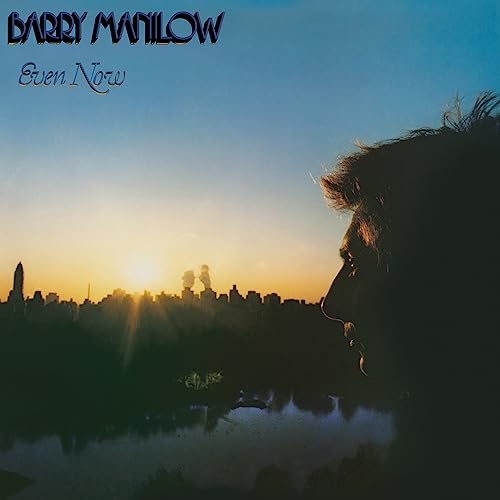 Barry Manilow - Even Now ((Vinyl))