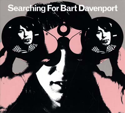 BART DAVENPORT - Searching For Bart Davenport ((CD))