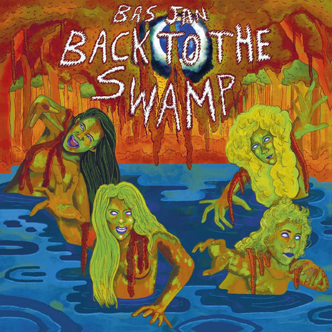 Bas Jan - Back to the Swamp (ORANGE CRUSH VINYL) ((Vinyl))