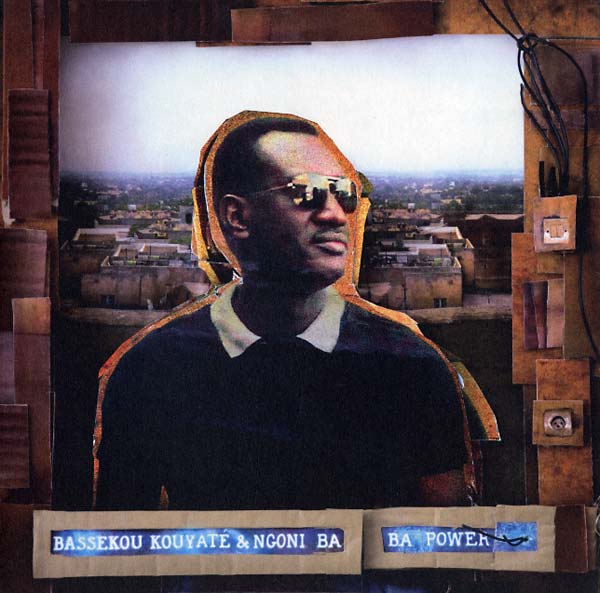 BASSEKOU KOUYATE & NGONI BA - Ba Power ((Vinyl))