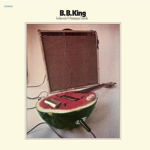 B.B. King - Indianola Mississippi Seeds [LP] ((Vinyl))