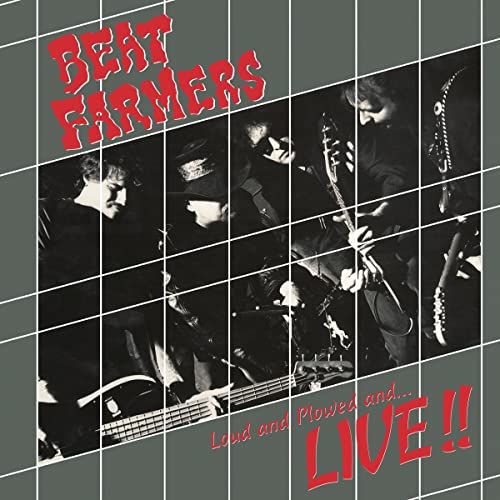 Beat Farmers - Loud, Plowed and ...Live ((Vinyl))