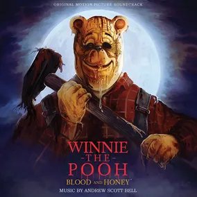 Bell, Andrew Scott - Winnie The Pooh: Blood And Honey (Original Motion Picture Score) (RSD11.24.23) ((Vinyl))