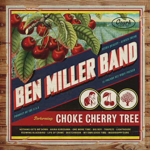 Ben Band Miller - Choke Cherry Tree ((Vinyl))