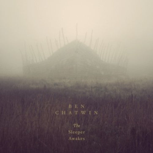 Ben Chatwin - The Sleeper Awakes ((Vinyl))