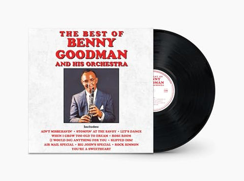 Benny Goodman And His Orchestra - The Best Of Benny Goodman And His Orchestra ((Vinyl))