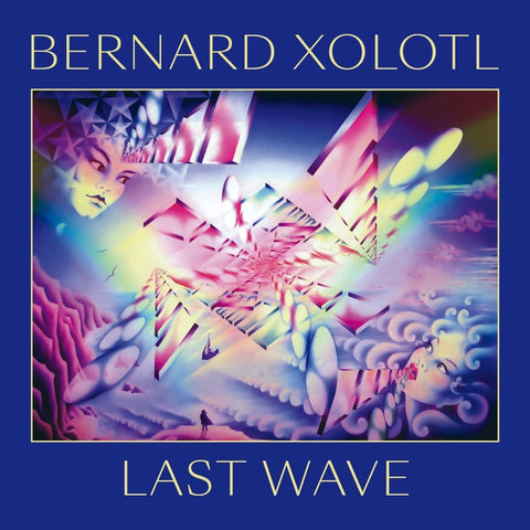 BERNARD XOLOTL - Last Wave ((CD))