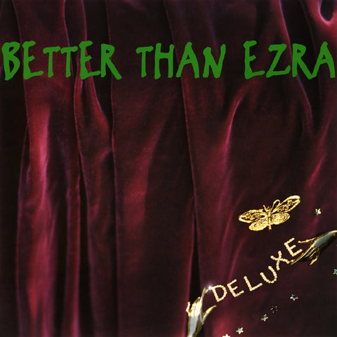 Better Than Ezra - Deluxe (Emerald Green Vinyl) ((Vinyl))