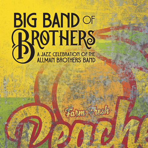Big Band of Brothers - A Jazz Celebration of the Allman Brothers Band (COLOR VINYL) ((Vinyl))