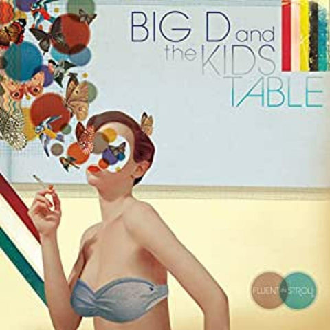 Big D & The Kids Table - Fluent In Stroll ((CD))