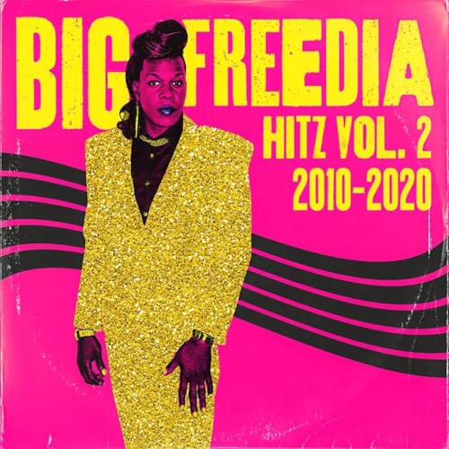 Big Freedia - Hitz Vol. 2 2010-2020 ((Vinyl))