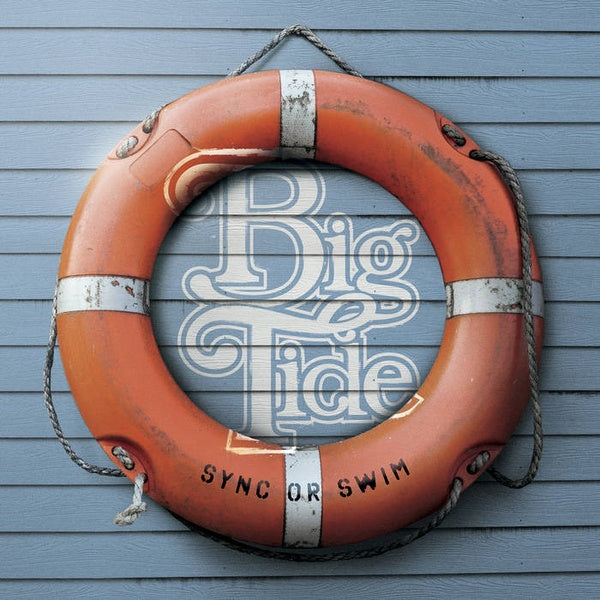 BIG TIDE - Sync Or Swim ((CD))