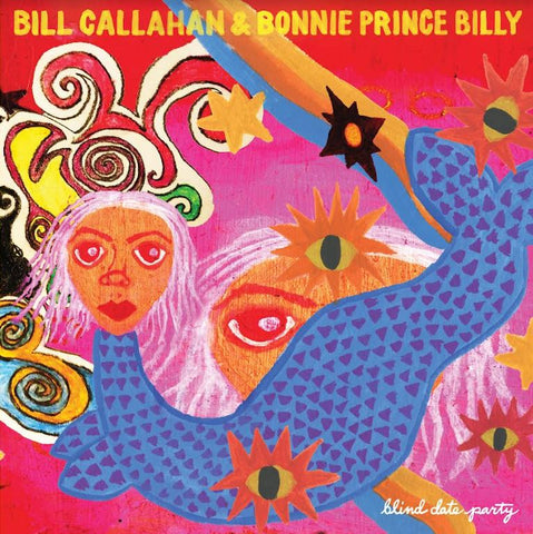 Bill & Bonnie 'Prince' Billy Callahan - Blind Date Party ((CD))