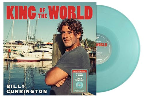 Billy Currington - King Of The World [Ocean Blue Lp] ((Vinyl))