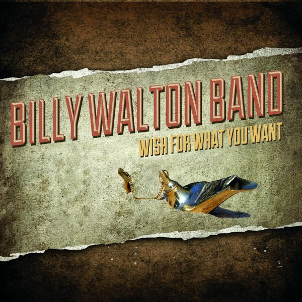 Billy Walton Band - Wish For What You Want ((CD))