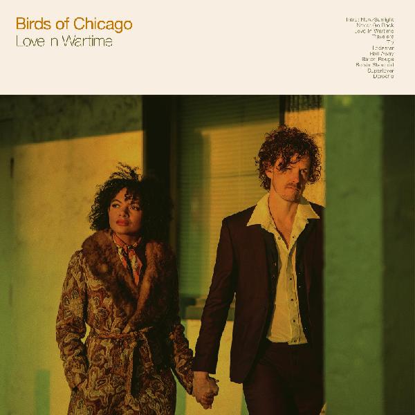 Birds of Chicago - Love In Wartime ((CD))