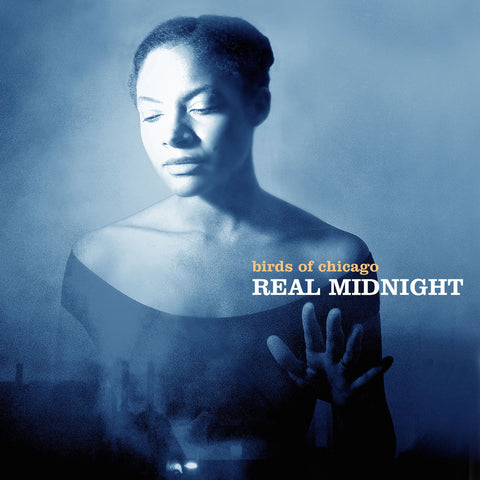 Birds of Chicago - Real Midnight ((CD))