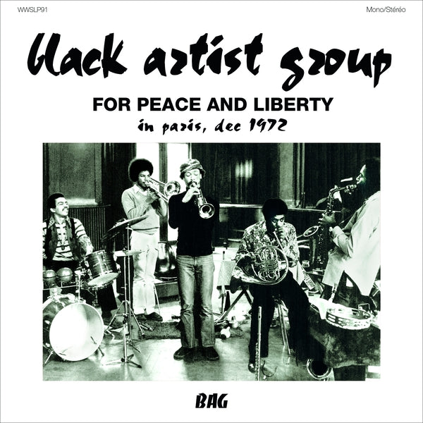 BLACK ARTIST GROUP - For Peace And Liberty: In Paris, Dec 1972 ((CD))