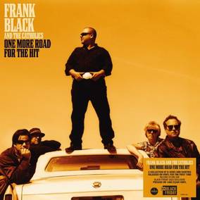 Black, Frank & The Catholics - One More Road For The Hit (RSD11.25.22) ((Vinyl))