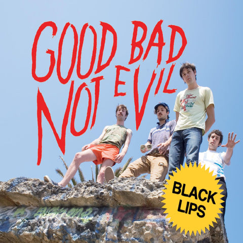 Black Lips - Good Bad Not Evil (DELUXE EDITION) ((CD))