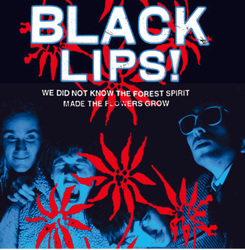 Black Lips - We Did Not Know the Forest Spirit Made the Flowers Grow ((CD))