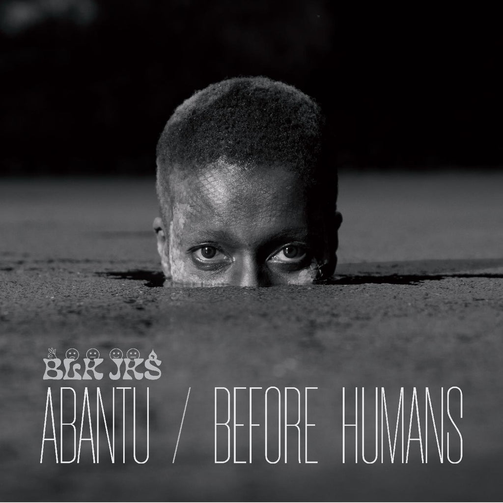 BLK JKS - Abantu/Before Humans ((Vinyl))