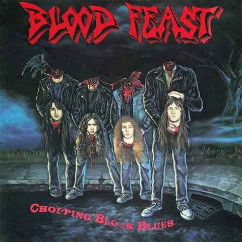 Blood Feast - Chopping Block Blues ((CD))