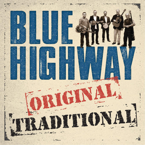 Blue Highway - Original Traditional ((CD))