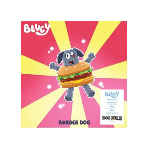 Bluey - Burger Dog / Bluey Theme Tune (Burger Dog Ver) (Rsd 4.12.25) 7" Single ((Vinyl))