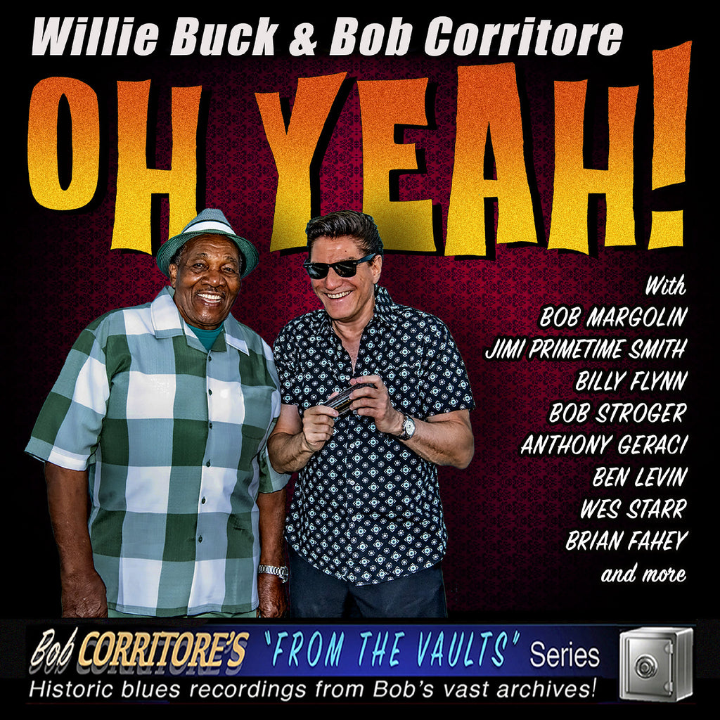 Bob Buck Willie & Corritore - Oh Yeah! ((CD))