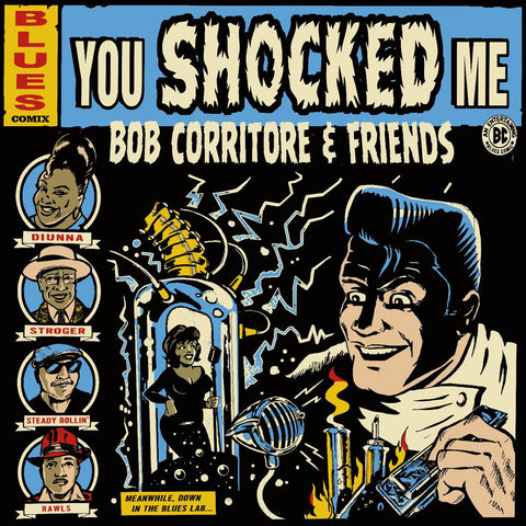 Bob Corritore - Bob Corritore & Friends: You Shocked Me ((CD))