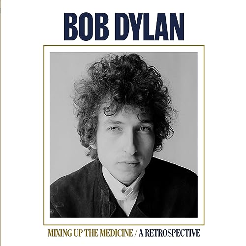 Bob Dylan - Mixing Up The Medicine / A Retrospective ((CD))